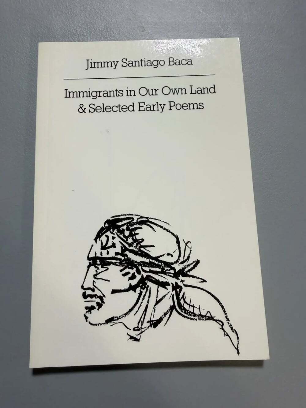 New Directions Immigrants in Our Own Land & Selected Early Poems Jimmy SantiagoB